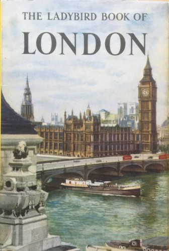 The Ladybird Book of London