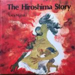 The Hiroshima Story, Toshi Maruki