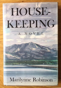 Housekeeping by Marilynne Robinson, First Edition