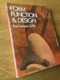 Form Function and Design by Paul Jaques Grillo