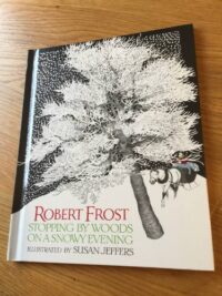 Stopping by Woods on a Snowy Evening - Robert Frost